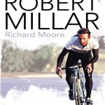 In Search of Robert Millar By Richard Moore