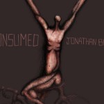 Consumed by Jonathan Budds