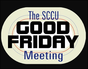 SCCU Good Friday Meeting